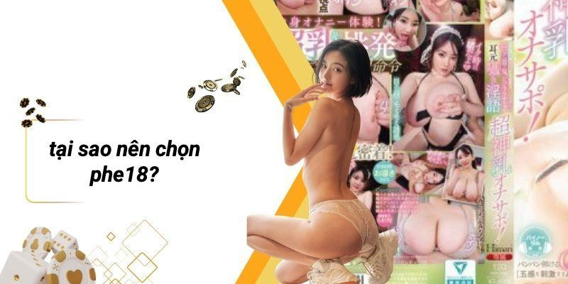 Tại Sao Nên Chọn PHE18?
