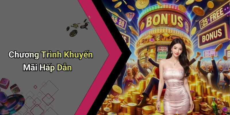 Chương Trình Khuyến Mãi Hấp Dẫn