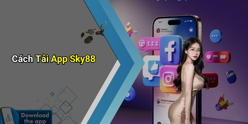 Cách Tải App Sky88